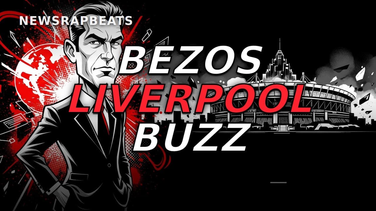 Jeff Bezos & Liverpool FC Deal Sparks Investor Buzz: News Rap Hip Hop Track