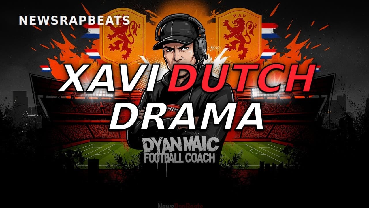 Xavi Hernández: Netherlands Coaching DRAMA SPARKS Football Buzz